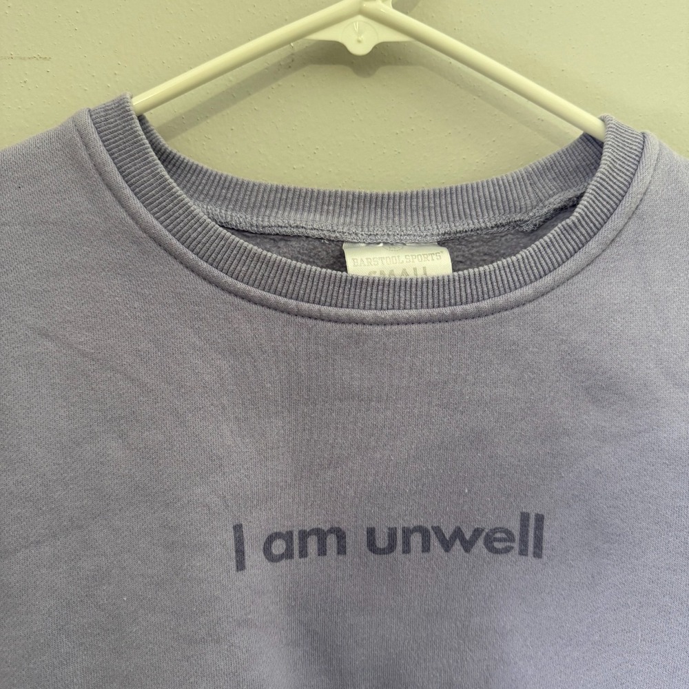 Barstool Sports I Am Unwell Sweatshirt Women Size Small Purple Crewneck Pullover - Picture 2 of 7